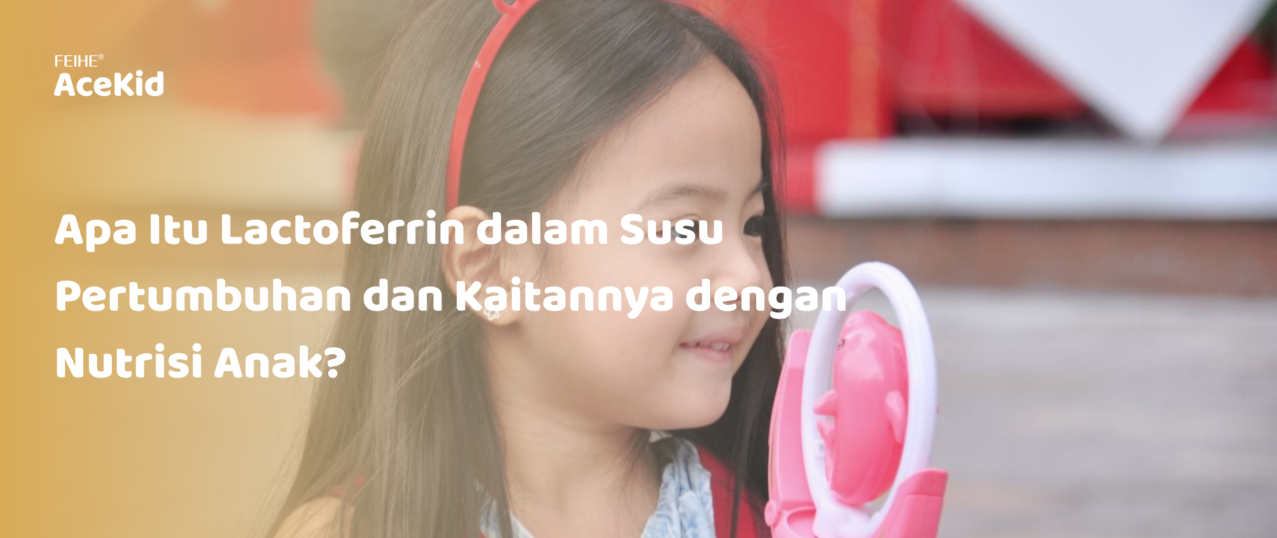 Apa Itu Lactoferrin dalam Susu Pertumbuhan dan Kaitannya dengan Nutrisi Anak?